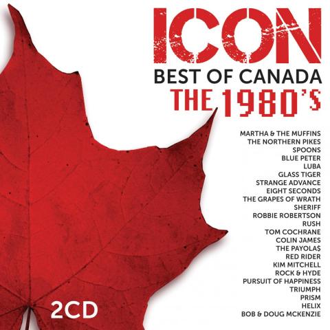 Best of Canada The 1980's