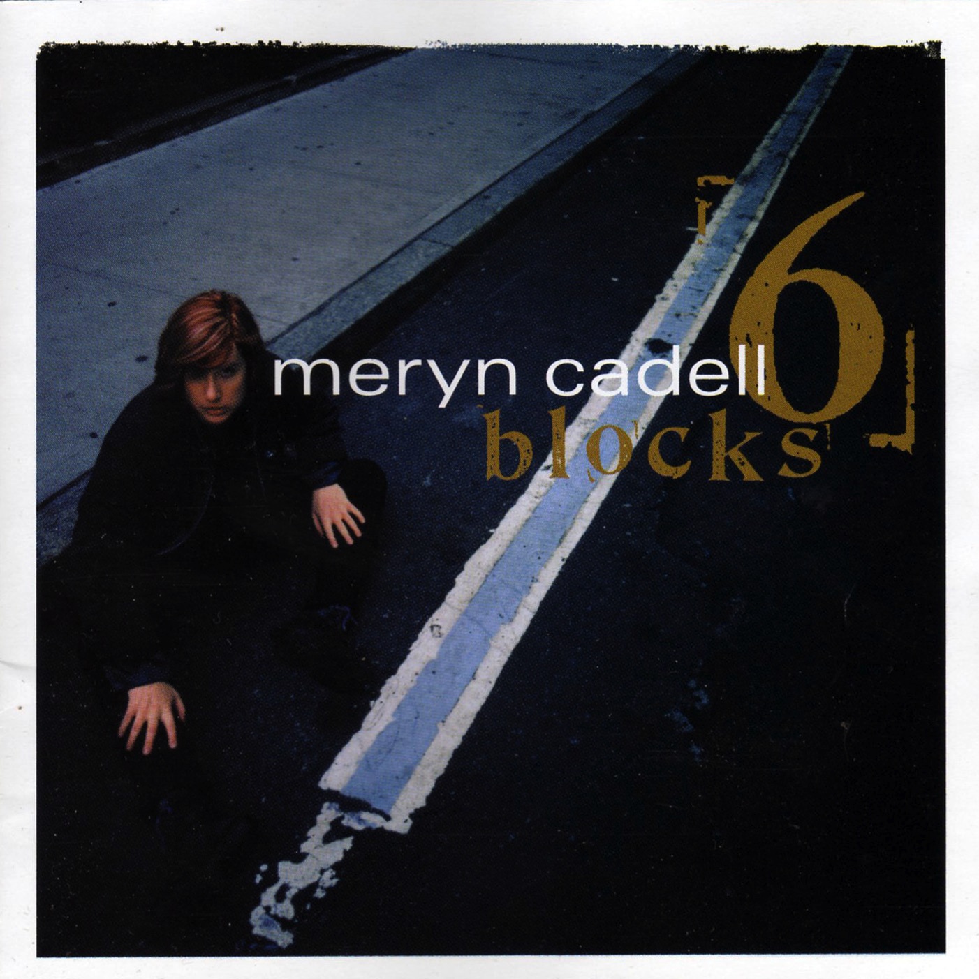 Meryn Cadell - 6 Blocks