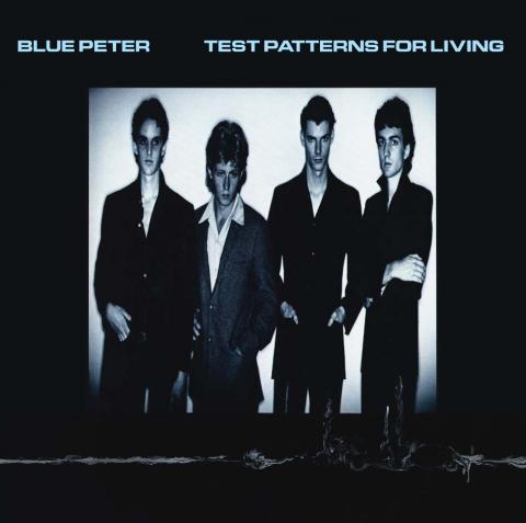 Blue Peter - Test Patterns For Living
